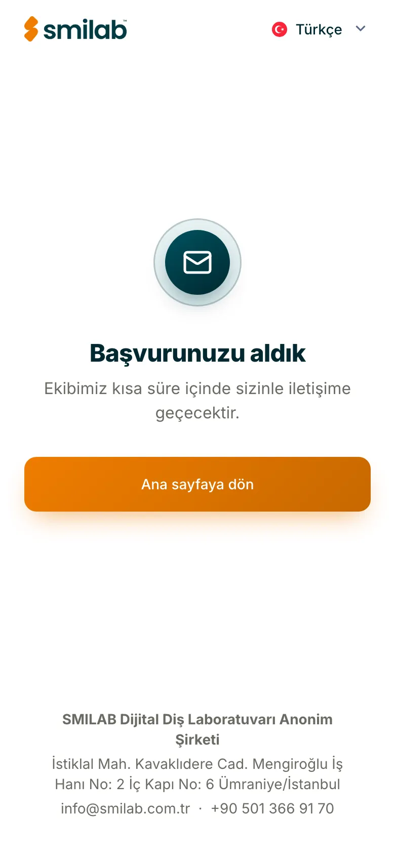 Başvurunuzu aldık ekranı.